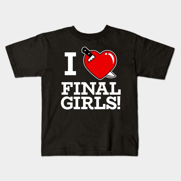 I HEART FINAL GIRLS! Kids T-Shirt by blairjcampbell